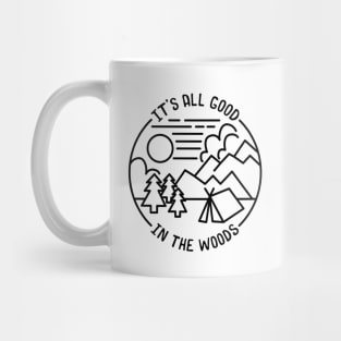 All Good In The Woods Camping Mug